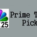 NBC 25 Prime Time Winner